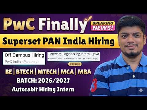 🔥PwC PAN India Superset Hiring | Autorabit Hiring Intern | Off-Campus Drive for 2026, 2027 BATCH