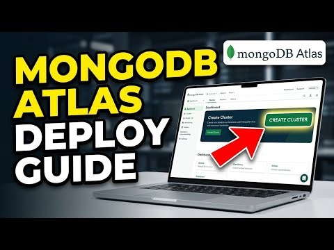 How to Deploy Databases with MongoDB Atlas - Complete Guide