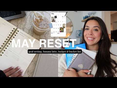 May Reset Routine (goals, budget, bucket list!)