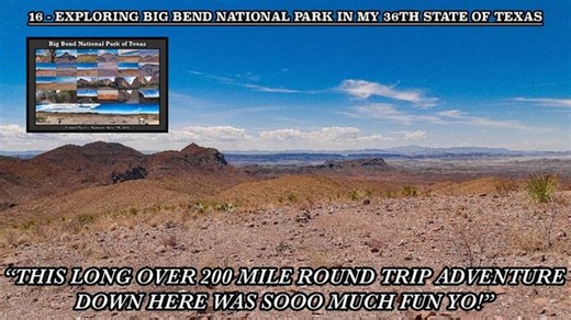 EXPLORING BIG BEND NATIONAL PARK IN MY 36TH STATE OF TEXAS
