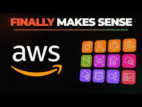 AWS Will Finally Make Sense After This Video