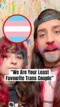 "We Are Your Least Favourite Trans Couple" #shorts #tiktokcouple #transgender