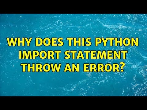 Why does this Python import statement throw an error?