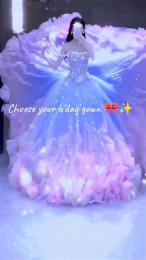 CHOOSE YOUR BDAY GOWN 🎀✨