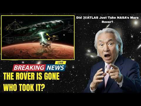 3I/ATLAS Just Took NASA’s Mars Rover? The Mystery Scientists Can’t Explain | Michio Kaku