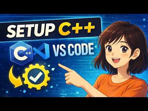 How to Setup C/C++ in VS Code [Updated 2026] Complete Installation with example | Pavitra Asthana