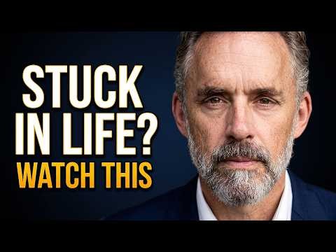 Jordan Peterson: "When You Feel Stuck in Life"