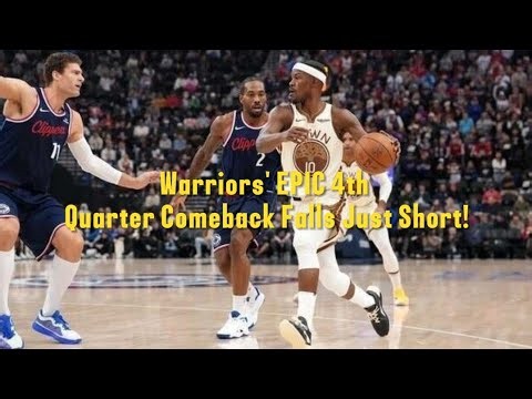 WARRIORS vs CLIPPERS 4TH QUARTER WAS INSANE!