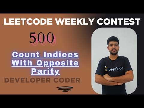 Count Indices with Opposite Parity | LeetCode 3917 | Weekly Contest 500 | Java | Developer Coder