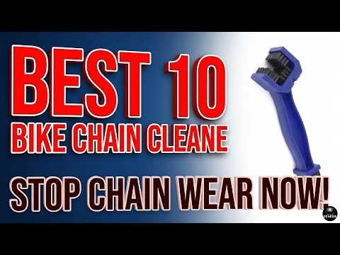 The Best 10 Bike Chain Cleaners to Buy Right Now