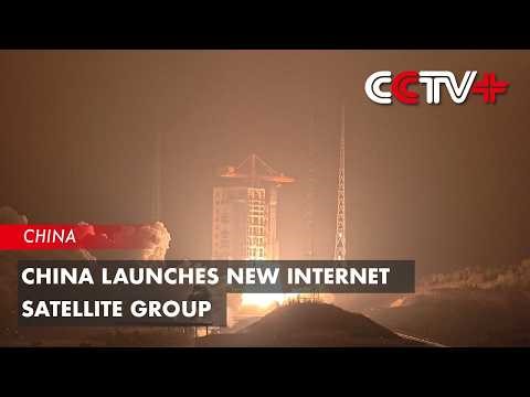 China Launches New Internet Satellite Group