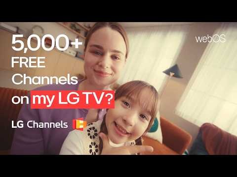 LG Channels : 5,000+ FREE Channels to Stream | webOS