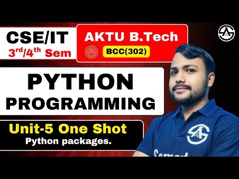 Python Programming | B.tech 2nd Year | Unit-5 Python Packages | One Shot Marathon