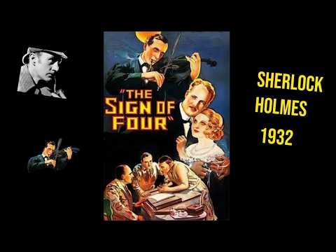 The Sign of Four (1932) Full Movie | Sherlock Holmes Classics | Arthur Wontner [HD]