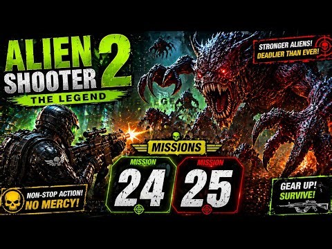 Alien Shooter 2 – The Legend | Mission 24 & 25 Full Gameplay | Extreme Alien Assault 👽💥