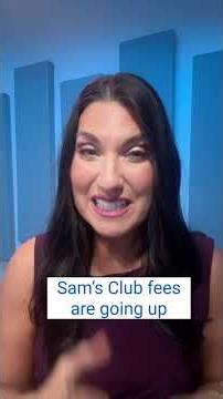 Sam’s Club fees are going up