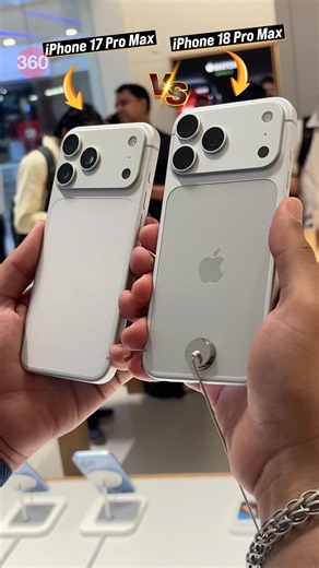iPhone 18 Pro Max vs iPhone 17 Pro Max First Look