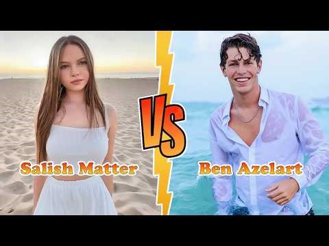 Salish Matter VS Ben Azelart Transformation 👑 New Stars From Baby To 2026