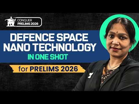 Defence Space Nano Technology for UPSC Prelims 2026 | One Shot Marathon | Himabindu Ma'am