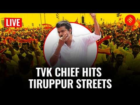 TVK Chief Vijay Holds Roadshow in Tiruppur Amid Security Arrangements