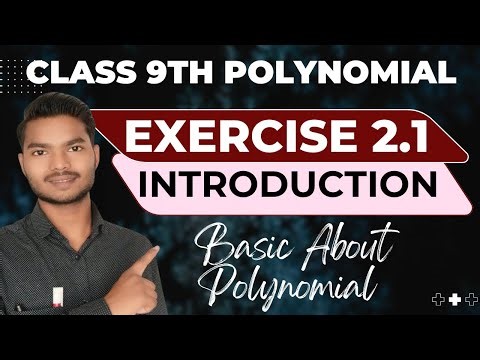 Class 9th Polynomial Introduction | Types of Polynomial | Class 9th exercise 2.1 introduction