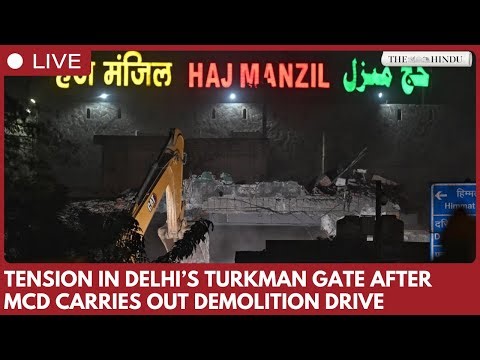 MCD carries out demolition drive near Faiz-e-Elahi Masjid in Turkman Gate