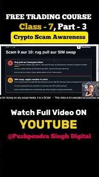 📈 Crypto Scam Awareness Beginner to Pro Class 7 | Part 3‪@PUSHPENDRASINGHDIGITAL‬