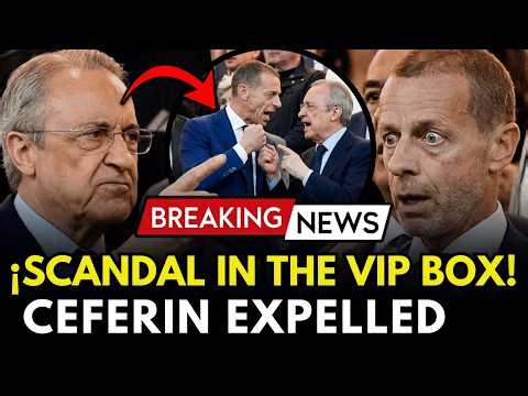 🚨 DRAMA IN THE VIP BOX: FLORENTINO EXPELS CEFERIN AFTER LEARNING OF BARÇA'S NEGREIRA CASE SANCTION 🚨