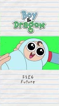 Future - S2E06 🎂 Full Episode (Animation Meme) #boyanddragon #shorts