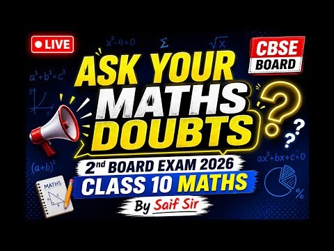 2nd Board Exam CBSE BOARD | ASK YOUR DOUBTS (PART-2) | MATHS DOUBTS | class 10 maths pyqs