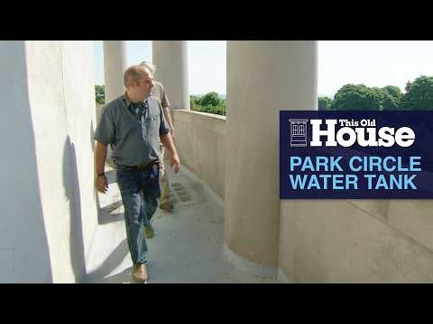 Park Circle Water Tank | This Old House