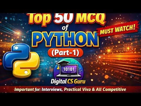 Top 50 Python MCQs 🔥 | Part-1 | Important for Viva, Interviews & Competitive Exams