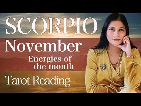 SCORPIO - November 2026 - Energies of the month - tarot reading