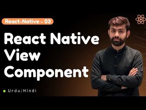 React Native View Component Deep Dive 🔥 | Flexbox, Layout & Styling Explained || Jawad Aslam