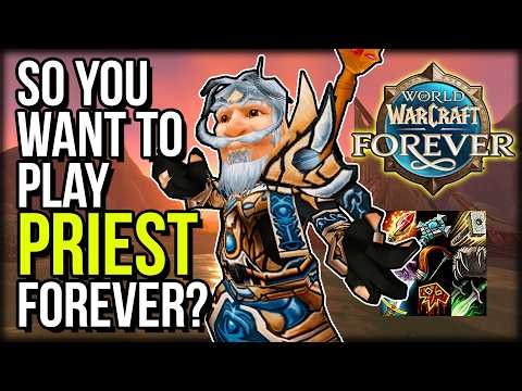 PRIEST: EVERYTHING You NEED To Know In WoW Forever | WOW FOREVER