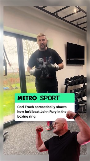 The mind games are well and truly underway 🥊 Carl Froch sarcastically shows how he’d beat John Fury in the boxing ring. @frochonfighting | Metro Sport