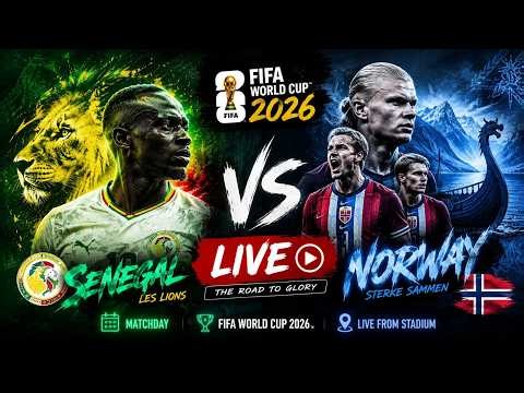 LIVE | Senegal vs Norway LIVE | FIFA World Cup 2026 Live Match | Group I Clash | Watch Along | N18G