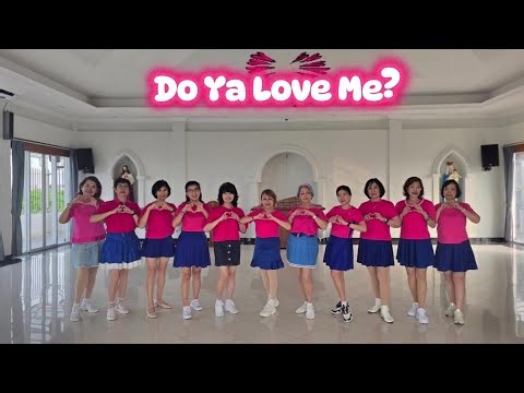 Do Ya Love Me. Line Dance