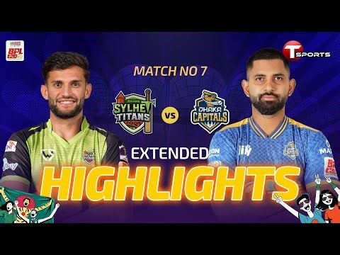 EXTENDED HIGHLIGHTS | Sylhet Titans vs Dhaka Capitals, 7th Match | BPL 2026 | Cricket