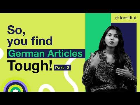Struggling With German Articles? Watch This | PART 2 German Grammar | german der die das | German