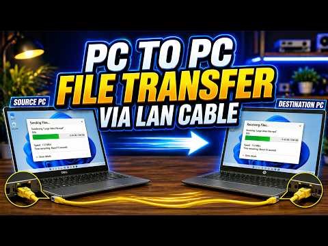 How to Transfer Files from PC to PC Using LAN Cable | Windows 10/11