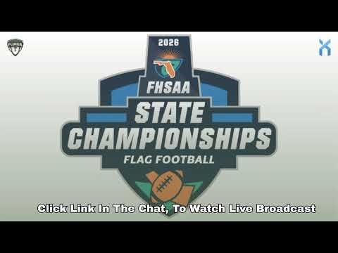 South Fork vs Land O' Lakes - 2026 FHSAA Girls Flag Football State Championship