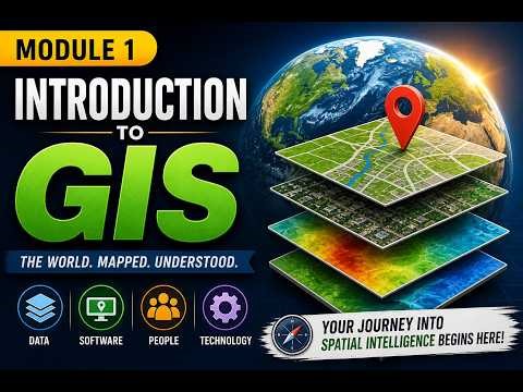 Module1 Introduction to GIS Explained | gis mapping spatial-analysis #gis #mapping #spatialanalysis
