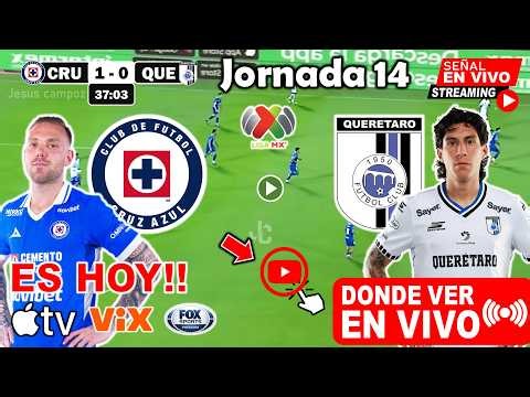 Cruz Azul vs. Querétaro Live, Where to Watch, Kick-off Time Matchday 14 Liga MX 2026 Summary