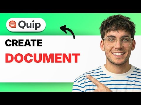 How to Create a Document in Quip [2026 Full Guide]