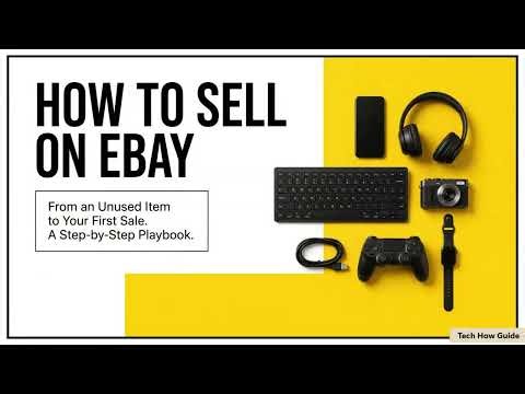 How To Start Selling On eBay -- Step By Step Beginner Guide