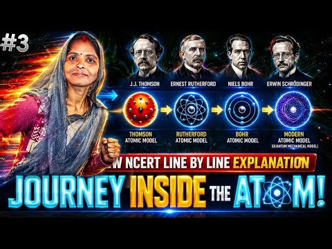 Journey Inside the Atom 🔥 Class 9 Science Chapter 8 Full Explanation | NCERT 2026 | Class 9th