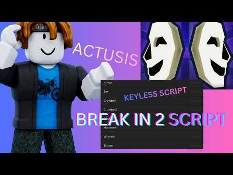 Break In 2 Script OP NO KEY (GIVE ALL ITEMS) GIVE ARMOR (GIVE BEST TOOL) INFINITE STRENGTH AND SPEED