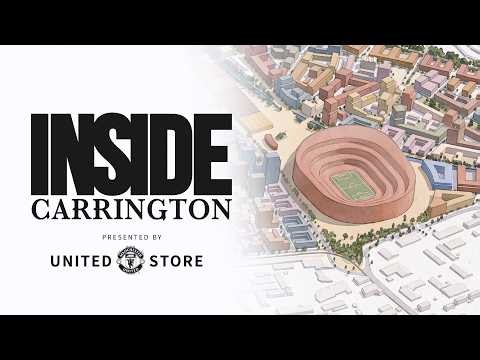 Our New Stadium & Old Trafford's Future | Inside Carrington: Ep33