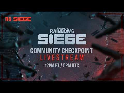 Rainbow Six Siege: Community Checkpoint #3